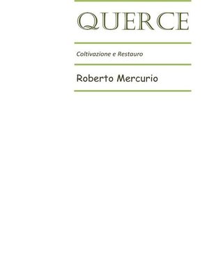 cover image of Querce. Coltivazione e Restauro
